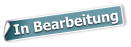 In Bearbeitung